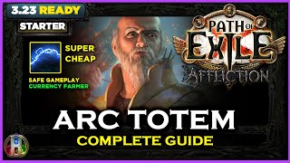 PoE 323 LEAGUE STARTER  ARC TOTEM HIEROPHANT  PATH OF EXILE AFFLICTION  POE BUILDS [upl. by Kelwunn440]