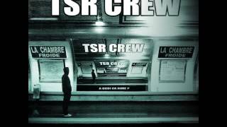 TSR Crew  Chambre Froide [upl. by Andra]