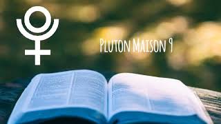 ♇ Pluton en Maison 9  Astrologie [upl. by Dodson]