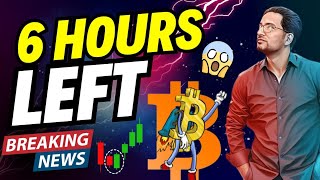 🚀 6 Hours Left ⚠️ Latest Crypto Market News Updates Today 📰 [upl. by Burroughs588]