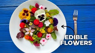 Edible Flowers Discover Incredible Edibles You Never Knew Were on Your Plate [upl. by Piotr]