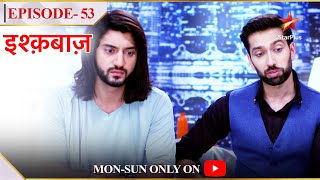 Ishqbaaz  Season 1  Episode 53  Shivaay aur Omkara ki hui sulah [upl. by Gus59]