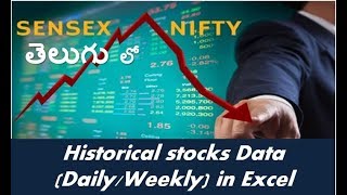 Historical stocks Data DailyWeekly in Excel [upl. by Kalfas69]