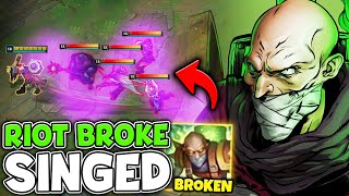 SINGED IS FINALLY BROKEN AGAIN RIOT HAS SAVED TOP LANE [upl. by Gove]