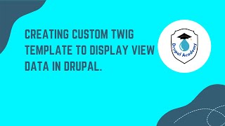 Creating Custom Twig Template to Display View Data in Drupal  Drupal 10 Tutorials [upl. by Sydalg]