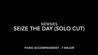 Seize the Day cut  Newsies  Piano Accompaniment with LYRICS [upl. by Boggers]