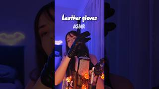 🧤 Leather gloves ASMR asmr asmrsounds asmrtriggers asmrleather leather shorts relaxing [upl. by Kalina]