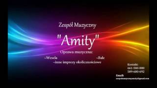 Zespół Amity  Będziesz mój Cover [upl. by Osanna]