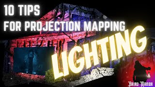 10 Lighting Tips for Projection Mapping [upl. by Eitac870]