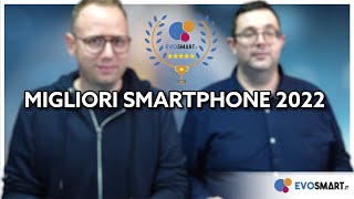 I MIGLIORI SMARTPHONE del 2022 [upl. by Riggins]