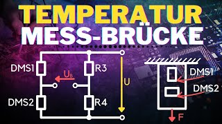 Wheatstone Brücke temperaturkompensiert einfach erklärt  Funktionsweise Brückenschaltung [upl. by Yesiad688]