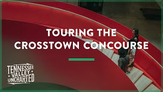 A Tour of Crosstown Concourse in Memphis Tennessee  Tennessee Valley Uncharted [upl. by Merow]