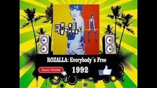 Rozalla  Everybodys Free Radio Version [upl. by Eurydice470]