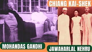 Chiang Kaishek Mohandas Gandhi and Jawaharlal Nehru [upl. by Endora657]