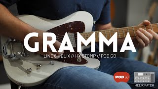 GRAMMA  Line 6 Helix HX Stomp amp POD Go patch demo  Grammatico LaGrange patch [upl. by Lotsyrk]