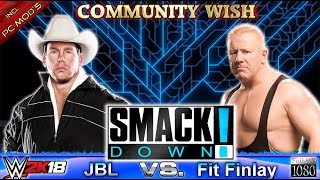 WWE2K18 GAMEPLAY JBL VS Fit Finlay  Community Wish Match [upl. by Llenehc]