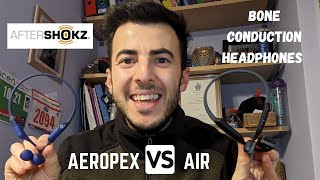 AFTERSHOKZ AIR VS AEROPEX  Bone Conduction Headphones  FULL REVIEW [upl. by Asilram249]