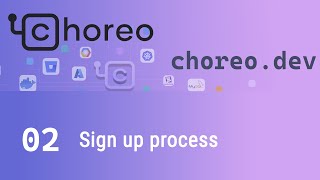 Signing up to Choreo and creating your organization [upl. by Amilas335]