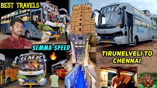 🤩New Bus  Tirunelveli To Chennai Bus Travel Vlog GMR Travels பக்கா Timing  K Raja vlog [upl. by Sivrahc112]