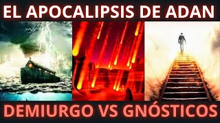 El apocalipsis de Adán  Persecución del gnosticismo [upl. by Jessika79]