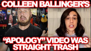 Breaking Down Colleen Ballingers quotapologyquot Video  Spoiler Its Trash [upl. by Eimorej785]