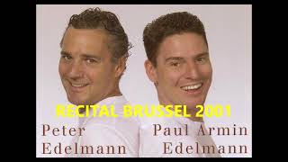 PAUL ARMIN and PETER EDELMANN the Brussels joint recital 2001 [upl. by Franckot912]