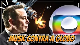 🚨 Rede Globo ATACA Elon Musk COM TODAS AS FORÇAS Brasil FolhaPatriota [upl. by Aynnek]