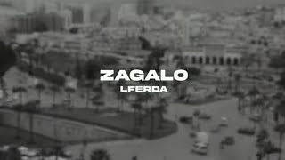 LFERDA  ZAGALO Clip Officiel [upl. by Ebonee]