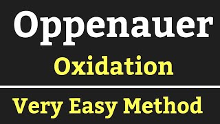 Oppenauer oxidation in Hindi  Very Easy Method [upl. by Wilton491]