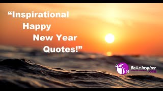 19 Inspirational Happy New Year Quotes 2024 [upl. by Gard]