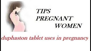 duphaston tablet uses in pregnancy [upl. by Ayotal921]