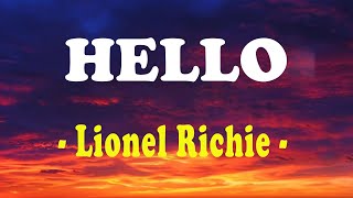 HELLO  LIONEL RICHIE lyrics HD [upl. by Audri]