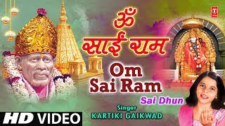 Om Sai Ram Sai Dhun By Kartiki Gaikwad Full Video Song I Om Sai Ram [upl. by Neirrad31]