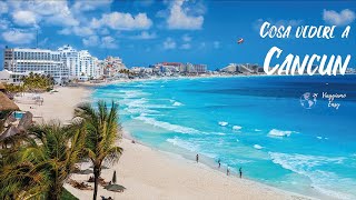 Viaggio a CANCUN  Cosa vedere assolutamente  itinerario luoghi da vedere in 4K [upl. by Sonja]