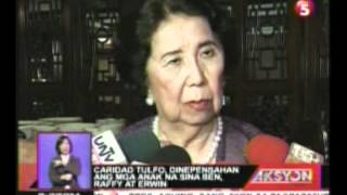 Caridad Tulfo Dinespensahan ang mga anak na sina Ben Raffy at Erwin [upl. by Bohannon587]