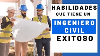 ✅ 7 HABILIDADES para ser UN INGENIERO CIVIL EXITOSO  Jhisago [upl. by Vivia726]