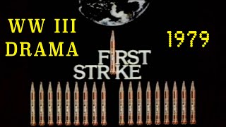 quotFirst Strikequot 1979 Cold War  WWIII Nuclear Attack DocuDrama [upl. by Anaehr]