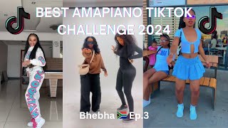 Best TikTok 2024 Challenge  Amapiano 20 dance challenge 🔥 Bhebha 🇿🇦 Ep3 amapiano amapianodance [upl. by Gardener]