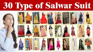 30 TYPES OF SALWAR SUIT WITH PICTURES AND NAME  Name of Salwar Kameez Fashion NEXT [upl. by Patsy]