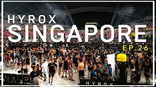 EP 26  HYROX SINGAPORE  🤯 The first STADIUM event 🤯 [upl. by Enenej]