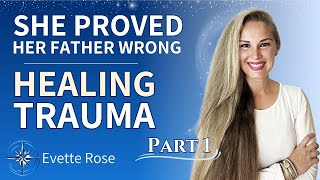 Evette Rose on Healing Trauma and How She Healed Herself Part 1 [upl. by Arabel35]