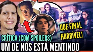 Um De Nós Está Mentindo  Critica Com Spoilers  FINAL EXPLICADO A 2ªTemporada pode ser melhor [upl. by Boys]