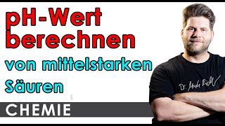 pHWert von mittelstarken Säuren berechnen  einfach erklärt  Chemie [upl. by Purse]