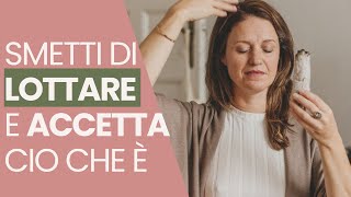 Smetti di lottare in 10 minuti I Accetta quello che è I Meditazione guidata per più RESILIENZA [upl. by Feledy]