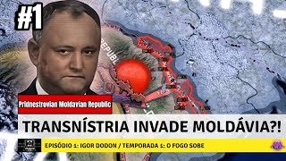 TRANSNÍSTRIA INVADE MOLDÁVIA  Hearts of Iron IV  The Fire Rises 1 [upl. by Towny]