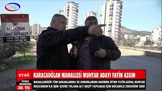 KARACAOĞLAN MAHALLESİ MUHTAR ADAYI FATİH AZGIN [upl. by Higginson749]