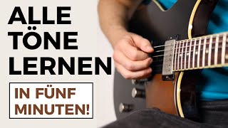 Gitarre Töne lernen  Alle Noten auf dem Griffbrett lernen in 5 Minuten [upl. by Lrig]