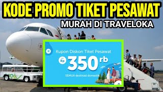 Cara Dapat Harga Promo Tiket Pesawat Murah Di Traveloka TERBARU 2024 [upl. by Aneehsirk315]