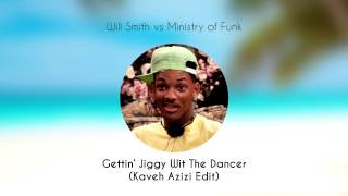 Will Smith vs Ministry of Funk  Gettin Jiggy Wit The Dancer Kaveh Azizi Edit [upl. by Hakvir]