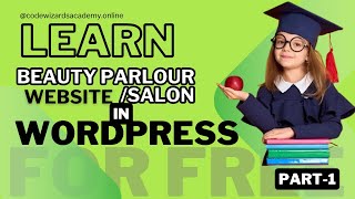 Learn How to make complete website in WordPress from Scratch for beginners Skincare website Part1 [upl. by Winsor]